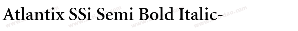 Atlantix SSi Semi Bold Italic字体转换